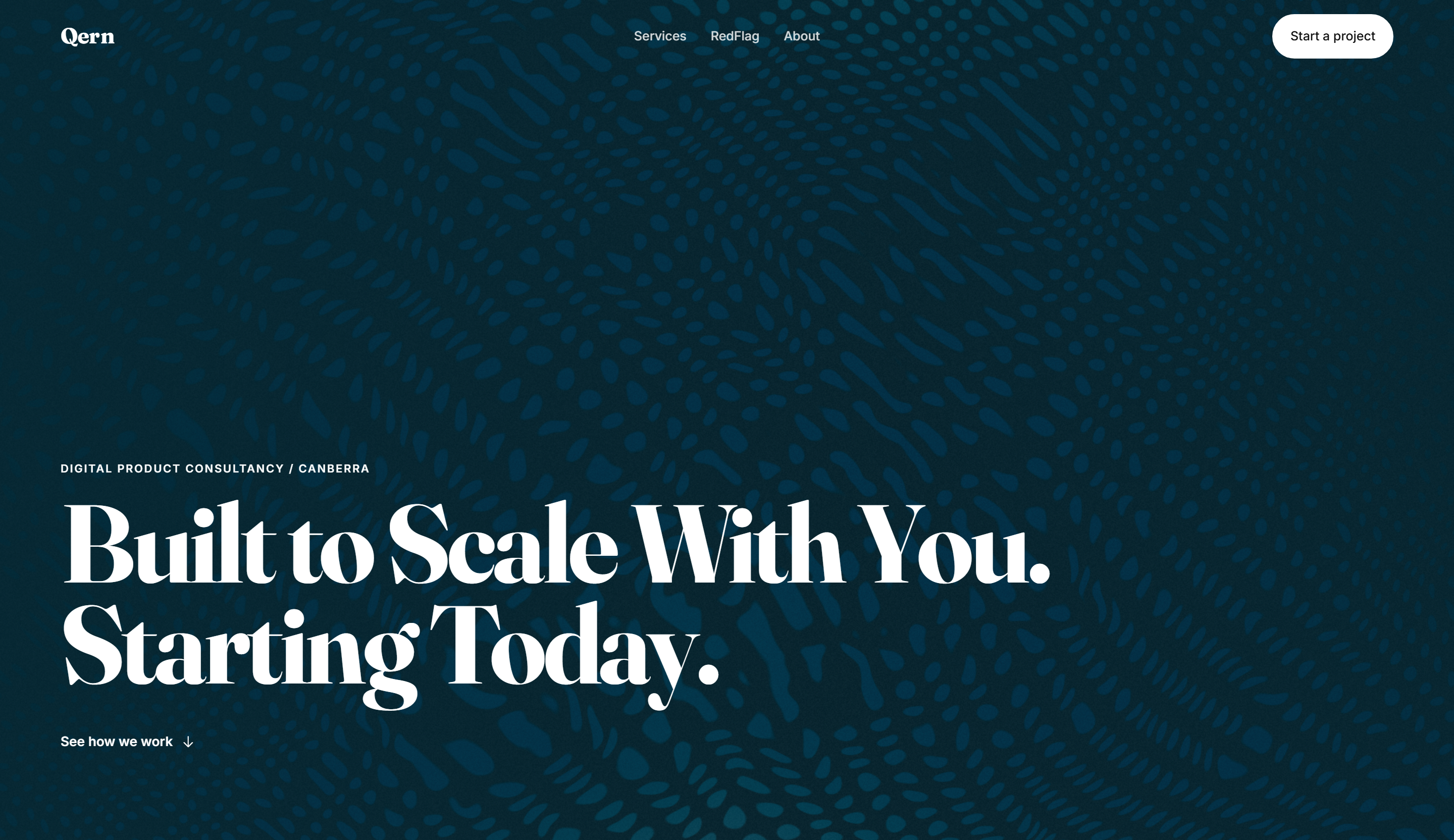 The Qern site above the fold: "Built to Scale With You. Starting Today." set over a dark teal halftone field, under the label "Digital product consultancy / Canberra".
